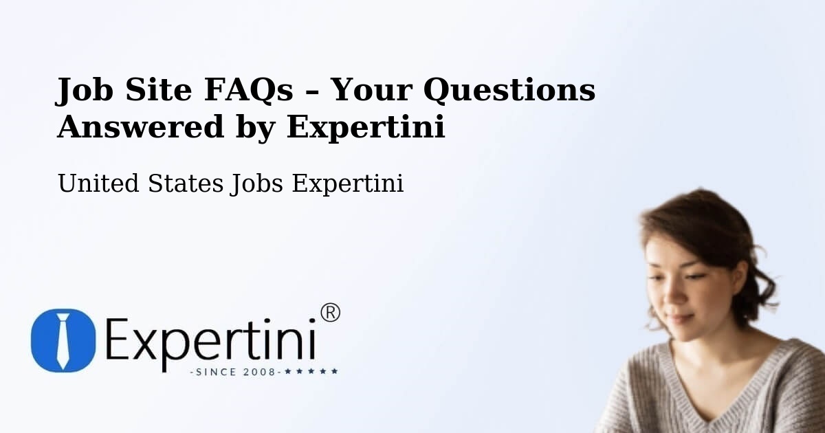 Job Site FAQs – Frequently Asked Questions – Olean - Olean, United States Jobs Expertini